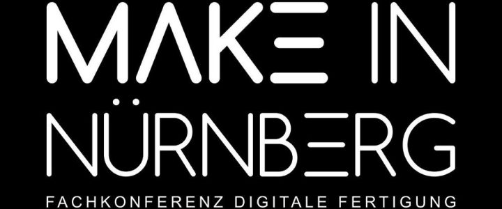 MAKE in Nürnberg: Nachhaltige Integration der Additiven Fertigung mit Photopolymeren (Konferenz | Nürnberg)