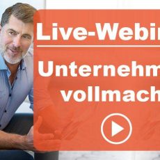 Für Selbstständige: Unternehmervollmacht – Sicherung Ihrer Existenz! (Webinar | Online) Für Selbstständige: Unternehmervollmacht – Sicherung Ihrer Existenz! (Webinar | Online)