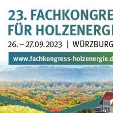 23. Fachkongress für Holzenergie vom 26. bis 27. September 2023 (Konferenz | Würzburg) 23. Fachkongress für Holzenergie vom 26. bis 27. September 2023 (Konferenz | Würzburg)
