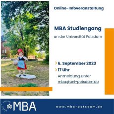 Online-Infoveranstaltung zum Master of Business Administration (MBA) an der Universität Potsdam (Webinar | Online) Online-Infoveranstaltung zum Master of Business Administration (MBA) an der Universität Potsdam (Webinar | Online)