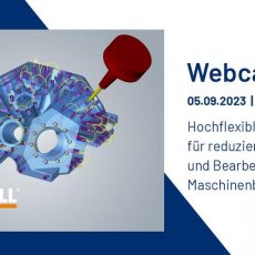 Hochflexible CAM-Lösung für reduzierte Programmier- und Bearbeitungszeiten im Maschinenbau (Webinar | Online) Hochflexible CAM-Lösung für reduzierte Programmier- und Bearbeitungszeiten im Maschinenbau (Webinar | Online)