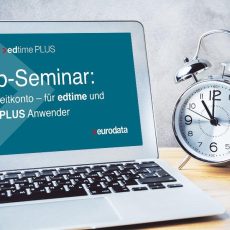 Arbeitszeitkonto – für edtime und edtime PLUS Anwender (Webinar | Online) Arbeitszeitkonto – für edtime und edtime PLUS Anwender (Webinar | Online)