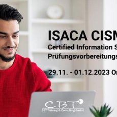 ISACA CISM Certified Information Security Manager Prüfungsvorbereitungskurs (Seminar | Online) ISACA CISM Certified Information Security Manager Prüfungsvorbereitungskurs (Seminar | Online)