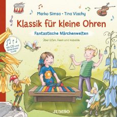 Mitmachlesung: „Klassik für kleine Ohren. Fantastische Märchenwelten“ mit Marko Simsa – BuchWien (Unterhaltung / Freizeit | Wien) Mitmachlesung: „Klassik für kleine Ohren. Fantastische Märchenwelten“ mit Marko Simsa – BuchWien (Unterhaltung / Freizeit | Wien)