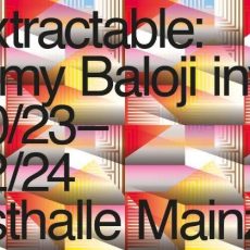 Ausstellungseröffnung – Unextractable: Sammy Baloji invites (Ausstellung | Mainz) Ausstellungseröffnung – Unextractable: Sammy Baloji invites (Ausstellung | Mainz)
