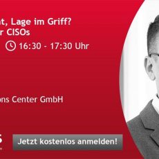 LIVE Web-Seminar: Sirenen, Blaulicht, Lage im Griff? – Krisentraining für CISOs (Webinar | Online) LIVE Web-Seminar: Sirenen, Blaulicht, Lage im Griff? – Krisentraining für CISOs (Webinar | Online)
