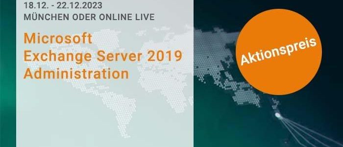 Aktionspreis für Microsoft Exchange Server 2019 Administration (OnPremise) (Schulung | Online)