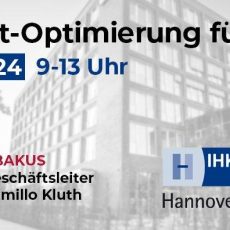 IHK Hannover Seminar am 13.06.2024 – Content-Optimierung für SEO (Seminar | Hannover) IHK Hannover Seminar am 13.06.2024 – Content-Optimierung für SEO (Seminar | Hannover)