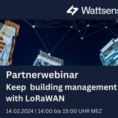 Partnerwebinar: Keep building management simple with LoRaWAN (Webinar | Online)