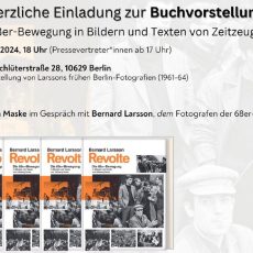 Buchvorstellung: „Revolte. Die 68er-Bewegung in Bildern und Texten von Zeitzeug*innen“ (Unterhaltung / Freizeit | Berlin)