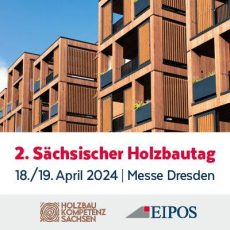 2. SÄCHSISCHER HOLZBAUTAG (Kongress | Dresden) 2. SÄCHSISCHER HOLZBAUTAG (Kongress | Dresden)
