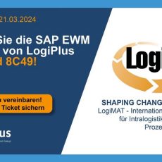 LogiPlus auf der LogiMAT: Maßgeschneiderte Optimierung der Intralogistik mit SAP-Lösungen (Messe | Stuttgart)