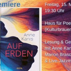 Buchpremiere von Anne Kanis‘ Roman „Auf Erden“ (Unterhaltung / Freizeit | Berlin) Buchpremiere von Anne Kanis‘ Roman „Auf Erden“ (Unterhaltung / Freizeit | Berlin)
