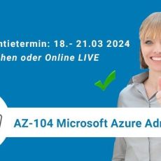Verpassen Sie nicht unser Seminar: AZ-104 Microsoft Azure Administrator (Schulung | Online) Verpassen Sie nicht unser Seminar: AZ-104 Microsoft Azure Administrator (Schulung | Online)