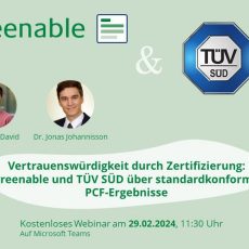 Vertrauenswürdigkeit durch Verifizierung: greenable und TÜV SÜD über standardkonforme PCF-Ergebnisse (Webinar | Online) Vertrauenswürdigkeit durch Verifizierung: greenable und TÜV SÜD über standardkonforme PCF-Ergebnisse (Webinar | Online)