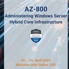 AZ-800 Administering Windows Server Hybrid Core Infrastructure (Schulung | München)