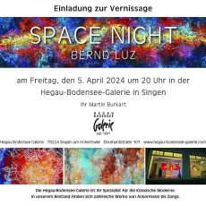 BERND LUZ – Kunst-Ausstellung Space Night (Ausstellung | Singen (Hohentwiel))
