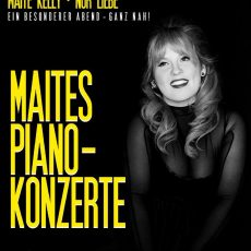 MAITE KELLY so herznah wie nie zuvor bei “MAITES PIANO-KONZERTE” (Unterhaltung / Freizeit | Berlin)