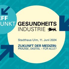 TREFFpunkt Gesundheitsindustrie 2024 (Kongress | Ulm)