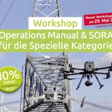 Workshop Operations Manual & SORA für Drohnenflüge in der Speziellen Kategorie (Workshop | Online)