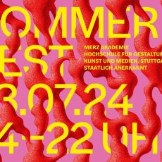 Sommerfest Merz Akademie – Abschlussausstellung und Werkschau (Ausstellung | Stuttgart)