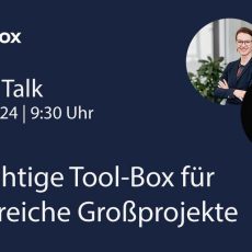InLoox Insider Talk: Die richtige Tool-Box für erfolgreiche Großprojekte (Webinar | Online)