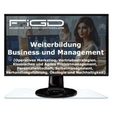 Weiterbildung in Business und Management: Fundamentale Fähigkeiten für moderne Führungskräfte (Schulung | Berlin)