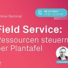 Field Service: Ressourcen steuern per Plantafel (Webinar | Online)