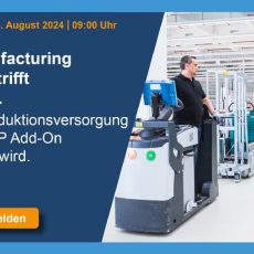 Web-Seminar: „SAP Manufacturing Logistics trifft SAP EWM. Produktionsversorgung mit dem SAP Add-On.“ (Webinar | Online)