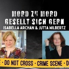 „Mord zu Mord gesellt sich gern“ – ein Kriminachmittag mit Musik & Theater (Unterhaltung / Freizeit | Neunkirchen)