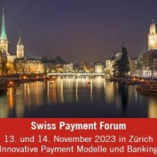 Swiss Payment Forum 2023 (Konferenz | Zürich) Swiss Payment Forum 2023 (Konferenz | Zürich)