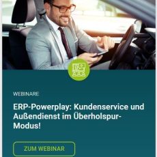 Kostenfreies Webinar: „ERP-Powerplay: Kundenservice und Außendienst im Überholspur-Modus“ (Webinar | Online)
