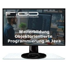 Weiterbildung in Objektorientierter Programmierung mit Java – 100% gefördert durch Bildungsgutschein (Schulung | Berlin)