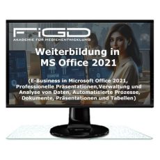 E-Business mit Microsoft Office 2021 – Ihre Expertenweiterbildung beginnt am 25.11.2024 (Schulung | Berlin)