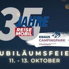 35 Jahre Reisemobil International: Jubiläum am Campingplatz Viechtach (Unterhaltung / Freizeit | Viechtach)