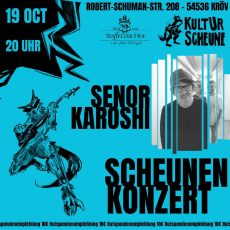 ScheunenKonzert – Elektro Deutsch Punk mit Senor Karoshi und Fluegge am Samstag, 19.10.24 in Kröv (Unterhaltung / Freizeit | Kröv)