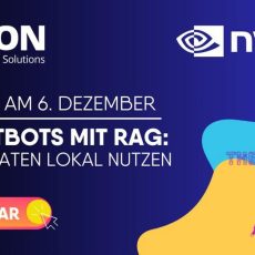 Mit RAG und NVIDIA zu sicheren Chatbots: Private Daten lokal nutzen (Webinar | Online)
