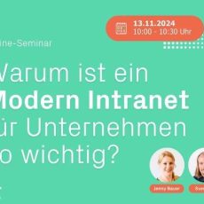 Warum ist ein Modern Intranet für Unternehmen so wichtig? (Webinar | Online)