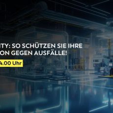 OT-Security: So schützen Sie Ihre Produktion gegen Ausfälle! (Webinar | Online)