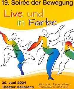 19. SOIRÉE DER BEWEGUNG »LIVE UND IN FARBE« (Unterhaltung / Freizeit | Heilbronn)
