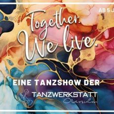 TOGEHTER. WE LIVE. (Unterhaltung / Freizeit | Heilbronn)