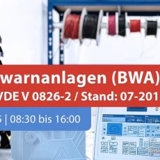 Brandwarnanlagen (BWA) – Die DIN VDE V 0826-2 (Schulung | Online) Brandwarnanlagen (BWA) – Die DIN VDE V 0826-2 (Schulung | Online)