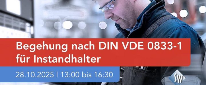 Begehung nach DIN VDE 0833-1 für Instandhalter (Schulung | Online)