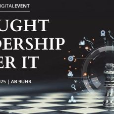 Digitale Souveränität und Cybersicherheit im Fokus der Konferenz „Thought Leadership in der IT“ (Konferenz | Online)
