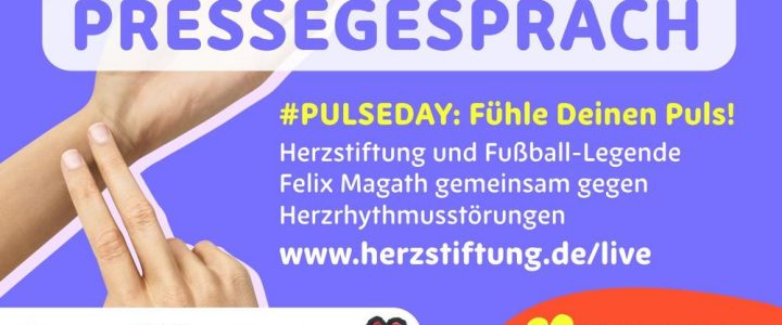 Online-Pressegespräch – #PULSEDAY: Fühle Deinen Puls! (Pressetermin | Online)