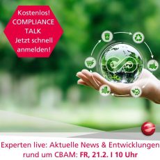 Compliance Talk im Februar: CBAM (Carbon Border Adjustment Mechanism) – Wie sieht es aus? (Webinar | Online) Compliance Talk im Februar: CBAM (Carbon Border Adjustment Mechanism) – Wie sieht es aus? (Webinar | Online)