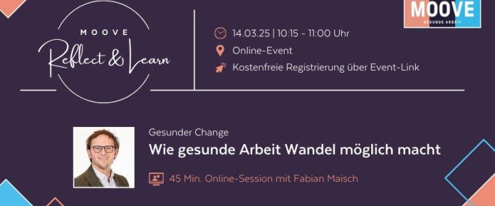 Gesunder Change: Wie gesunde Arbeit Wandel möglich macht (Webinar | Online)