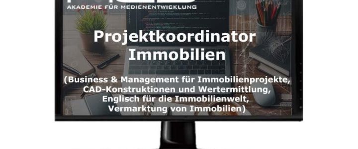 Weiterbildung zum Projektkoordinator Immobilien – 100% gefördert durch den Bildungsgutschein! (Schulung | Berlin)