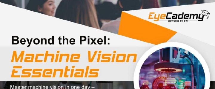 Beyond the Pixel: Machine Vision Essentials (Schulung | Karlsruhe)