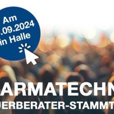 PHARMATECHNIK Steuerberater-Stammtisch 2024 (Vortrag | Halle (Saale))